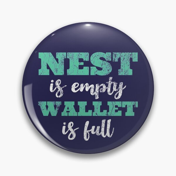 Item preview, Aquamarine Empty Nest - Nest Is Empty - Wallet Is Full designed and sold by WonderWear.