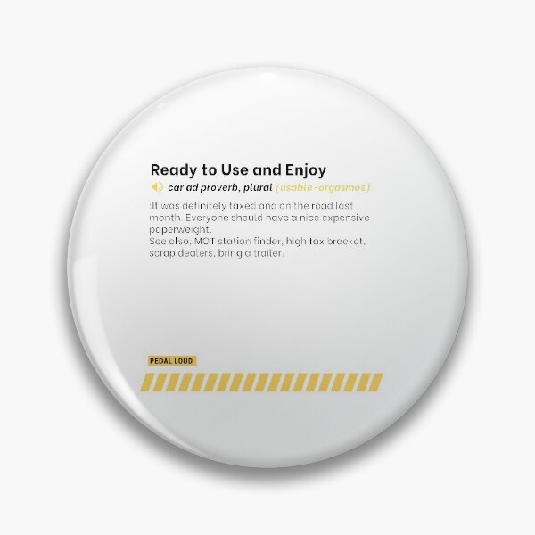 Item preview, Ready to Use and Enjoy - funny, classified ad, car buying proverbs defined designed and sold by PedalLoud.