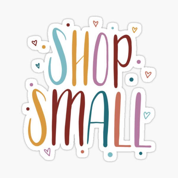 Item preview, Shop Small, Shop Local, Small Business designed and sold by Megan Knighten.