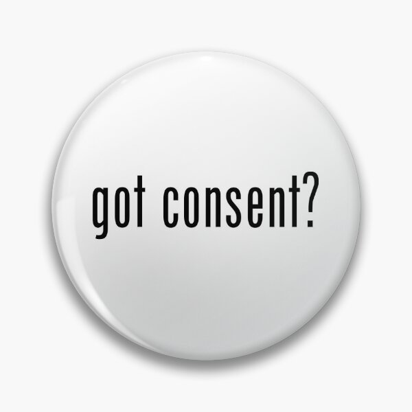 Item preview, Got Consent? designed and sold by TooManyCows.