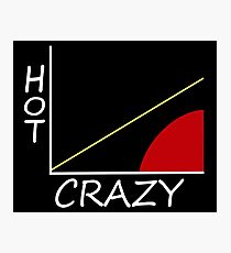 Hot/Crazy Scale Photographic Print