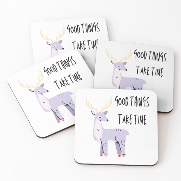 Item preview, Good Things Take Time Deer designed and sold by RueBennet.