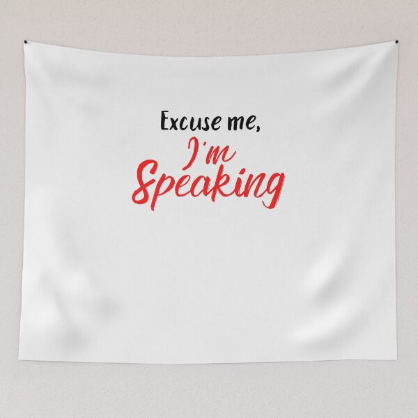 Item preview, Excuse Me I'm Speaking  Kamala Harris designed and sold by Emerg-Apparel.