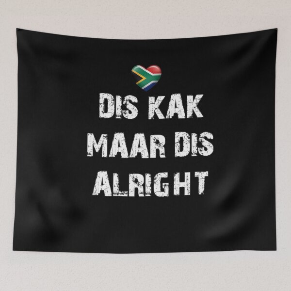 Item preview, Dis kak maar dis alright designed and sold by arendbotha.