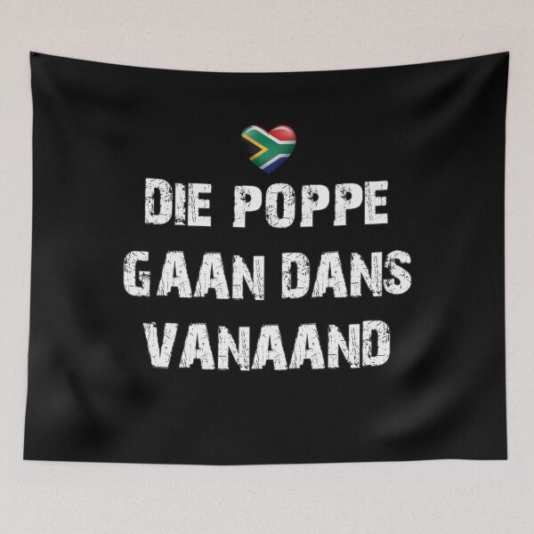 Item preview, Die poppe gaan dans vanaand designed and sold by arendbotha.
