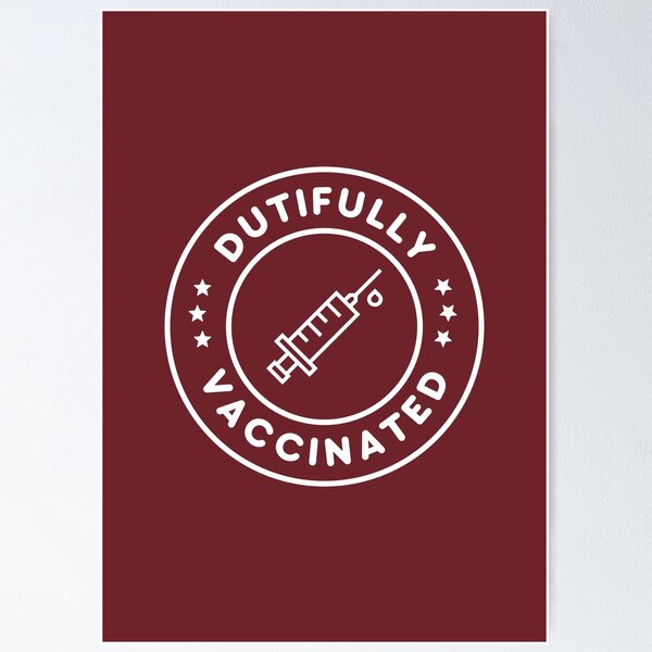 Item preview, Dutifully Vaccinated #9 designed and sold by SalahBlt.