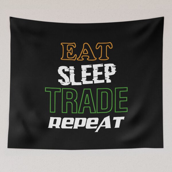 Item preview, Eat sleep trade repeat designed and sold by LimaChippewa.