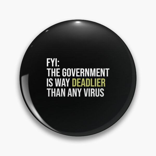 Item preview, FYI the government is way deadlier than any virus designed and sold by LimaChippewa.