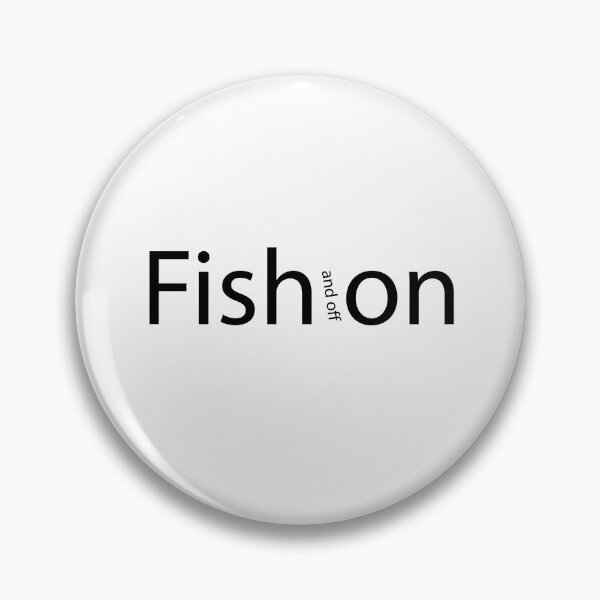 Item preview, Fish on and off designed and sold by mary02.