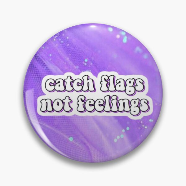 Item preview, catch flags not feelings designed and sold by ariellatrix.
