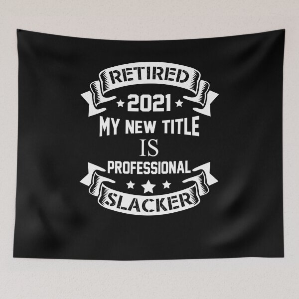 Item preview, Retired 2021 new title is professional slacker designed and sold by LimaChippewa.