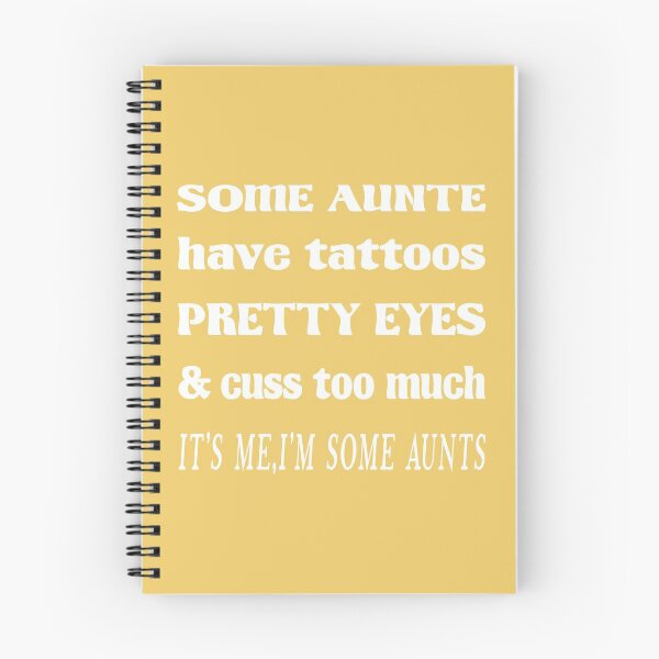 Item preview, Some Aunts have Tattoos, Pretty Eyes and Cuss Too Much T-Shirt, Cool Aunt, Auntie Bear designed and sold by JOHNJORDEN.
