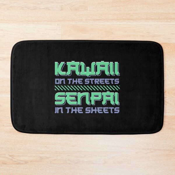 Item preview, Funny Kawaii On The Streets Senpai In The Sheets designed and sold by perfectpresents.