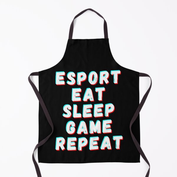 Item preview, Esport eat sleep game repeat designed and sold by OneTimeEngineer.