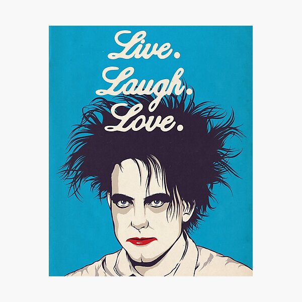 Live. Laugh. Love. Photographic Print