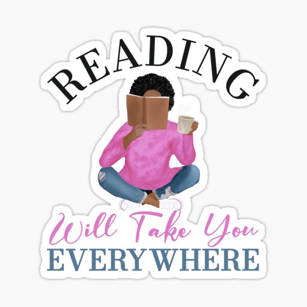 Reading Will Take You Everywhere Sticker