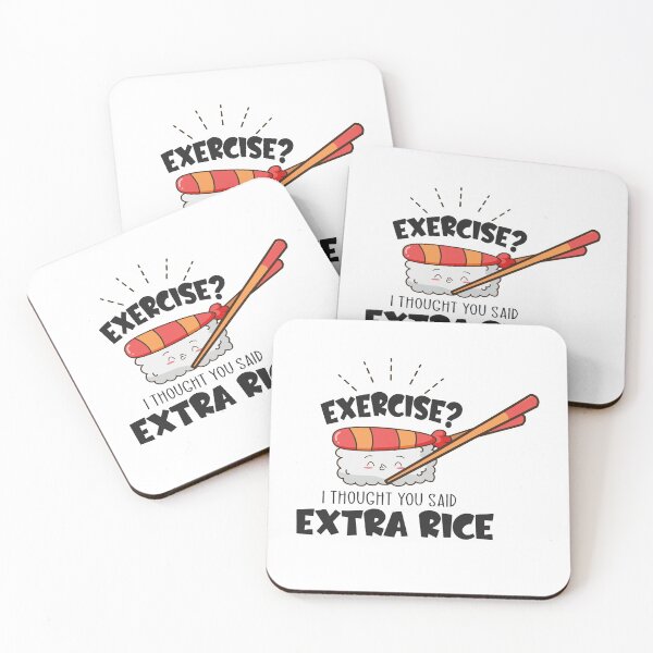 Item preview, Exercise? I Thought You Said Extra Rice designed and sold by Phorase.