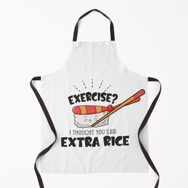 Item preview, Exercise? I Thought You Said Extra Rice designed and sold by Phorase.