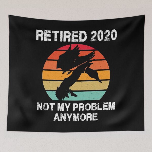 Item preview, Retired 2020 Not My Problem Anymore Hunting Retirement Gifts designed and sold by Messaadi7Ridha.
