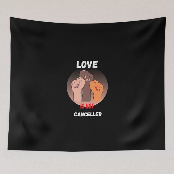 Item preview, Love Is Not Cancelled designed and sold by TeaAndPrints.