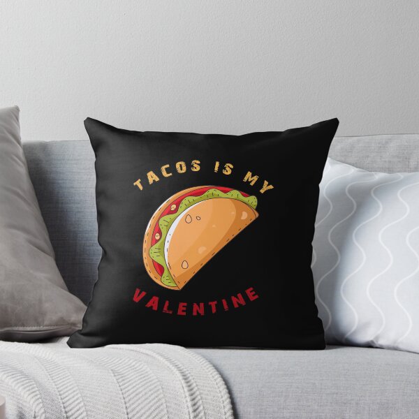 Item preview, Tacos is my valentine 2021 designed and sold by Laura J Devera ⭐⭐⭐⭐⭐.