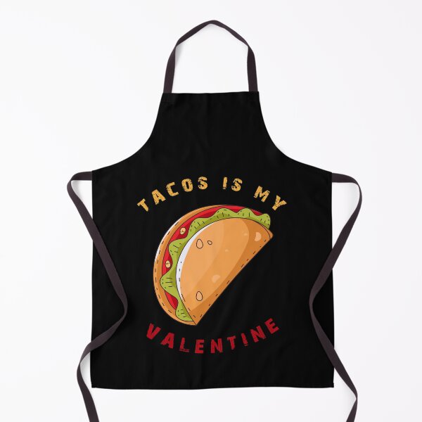 Item preview, Tacos is my valentine 2021 designed and sold by Laura J Devera ⭐⭐⭐⭐⭐.