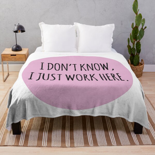 Item preview, I DON'T KNOW I JUST WORK HERE PINK designed and sold by jshootdesigns.
