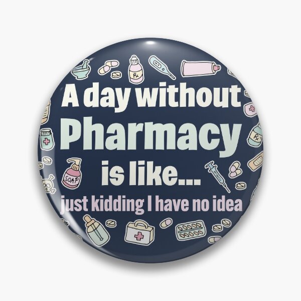 Item preview, A day without pharmacy is like... just kidding I have no idea designed and sold by Eenig.