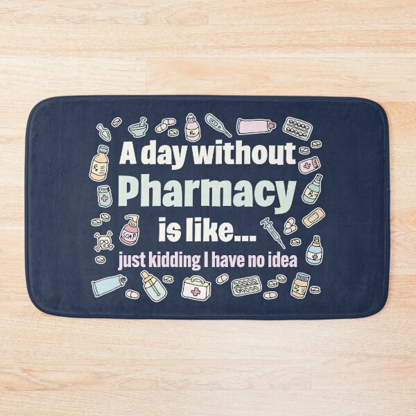 Item preview, A day without pharmacy is like... just kidding I have no idea designed and sold by Eenig.
