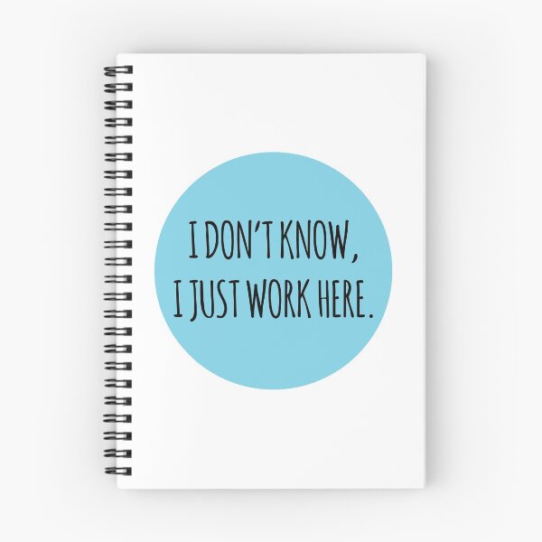 Item preview, I DON'T KNOW I JUST WORK HERE BLUE designed and sold by jshootdesigns.
