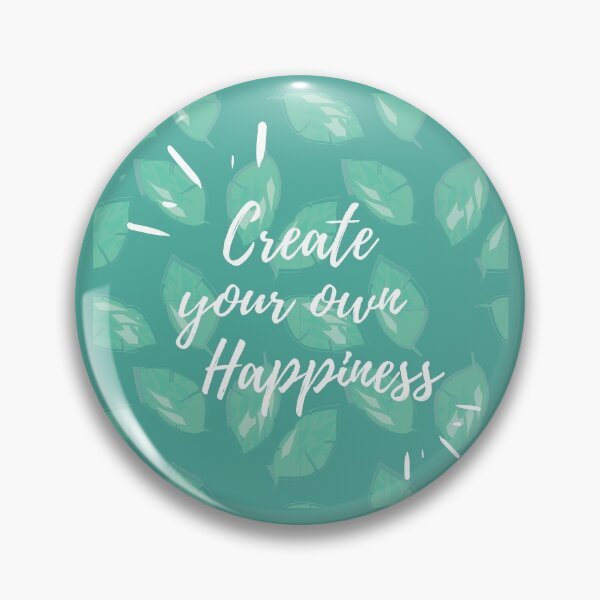 Item preview, Create your own happiness designed and sold by Africanism.
