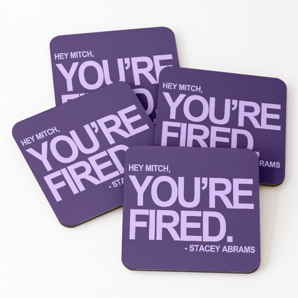 Item preview, Hey Mitch, You're FIRED. - Stacey Abrams (lavender text) designed and sold by Thelittlelord.
