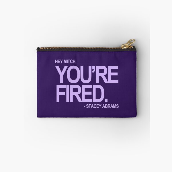 Item preview, Hey Mitch, You're FIRED. - Stacey Abrams (lavender text) designed and sold by Thelittlelord.