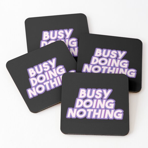 Item preview, Busy Doing Nothing designed and sold by EGIT.