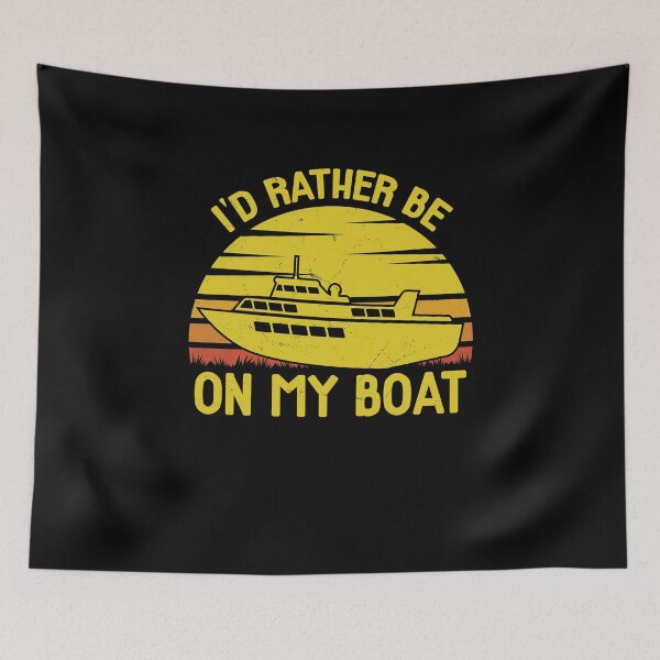 Item preview, I'd Rather Be On My Boat designed and sold by sesa10.