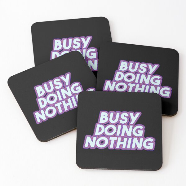 Item preview, Busy Doing Nothing designed and sold by EGIT.