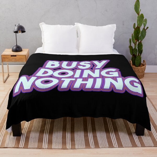 Item preview, Busy Doing Nothing designed and sold by EGIT.