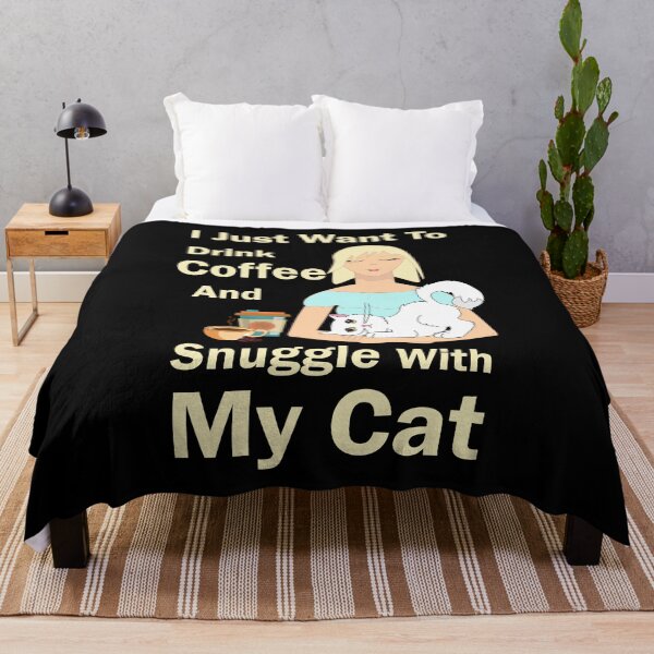 Item preview, i just want to enjoy drinking coffee and snuggle with my cat, cat mother coffee lover designed and sold by SGS-.