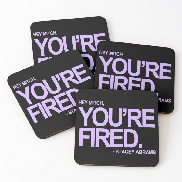 Item preview, Hey Mitch, You're FIRED. - Stacey Abrams (lavender text 2) designed and sold by Thelittlelord.