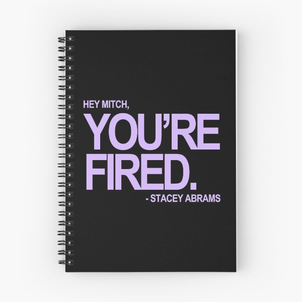 Item preview, Hey Mitch, You're FIRED. - Stacey Abrams (lavender text 2) designed and sold by Thelittlelord.