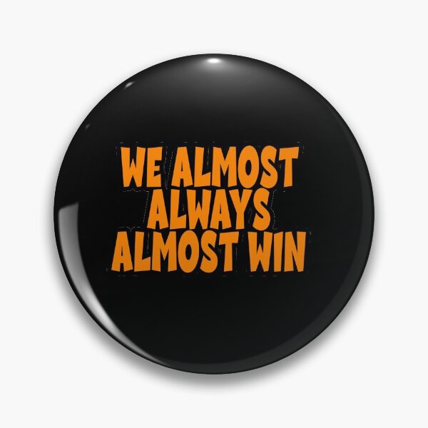 Item preview,  We almost always almost win Classic HOODIES designed and sold by HOURMAN.