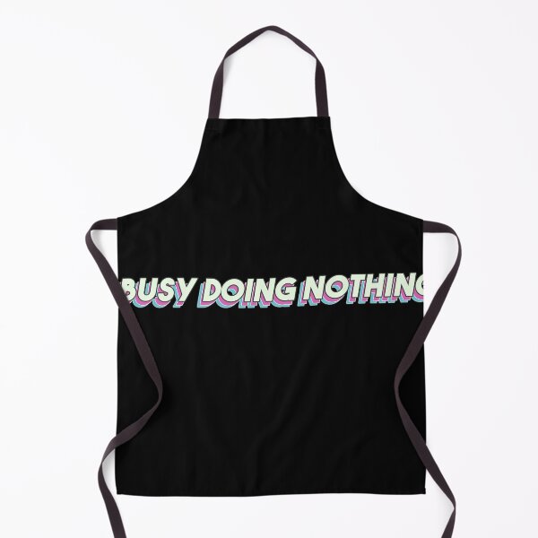 Item preview, Busy Doing Nothing designed and sold by EGIT.