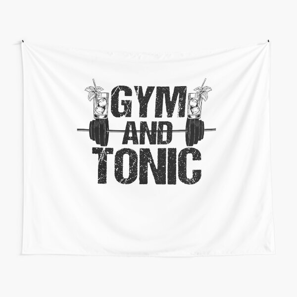Gym Lover Gift Gym And Tonic Funny Pun Workout Tapestry by Jeff Creation -  Pixels Merch