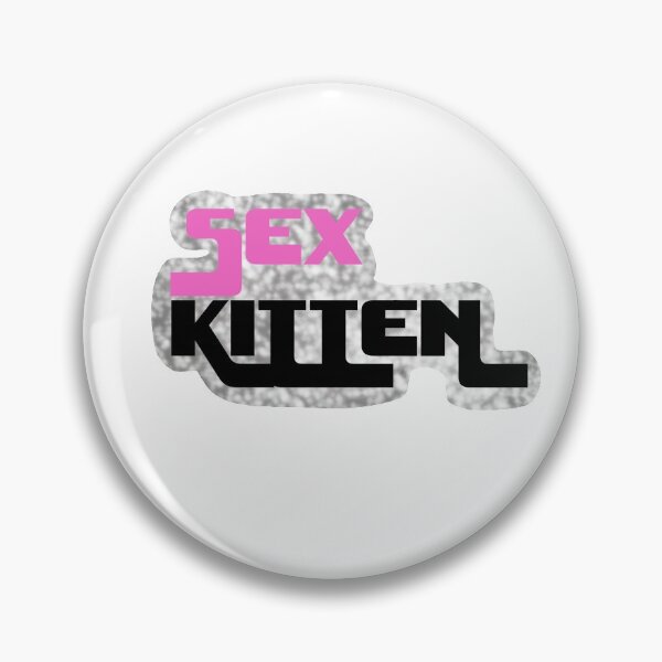 Item preview, Sex Kitten 90’s designed and sold by Bloodandbuster.