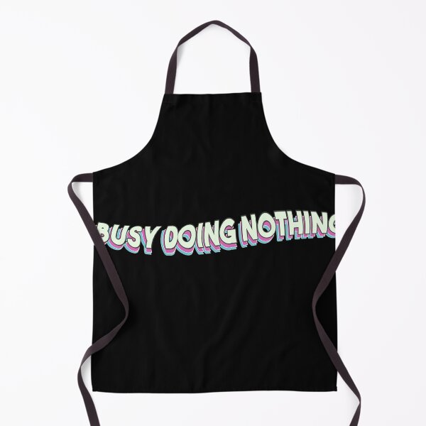Item preview, Busy Doing Nothing designed and sold by EGIT.