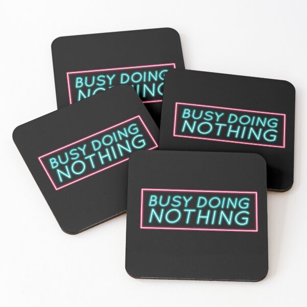 Item preview, Busy Doing Nothing designed and sold by EGIT.