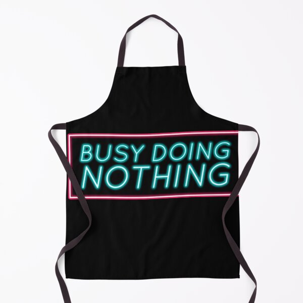Item preview, Busy Doing Nothing designed and sold by EGIT.