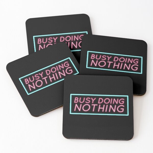 Item preview, Busy Doing Nothing designed and sold by EGIT.