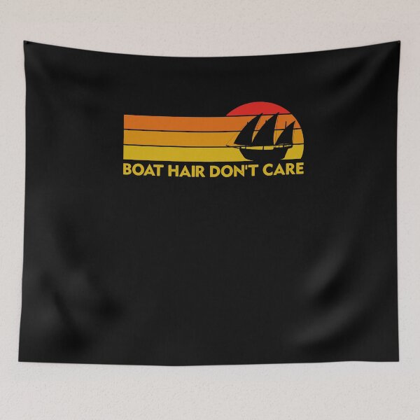 Item preview, Boat Hair Don't Care designed and sold by sesa10.