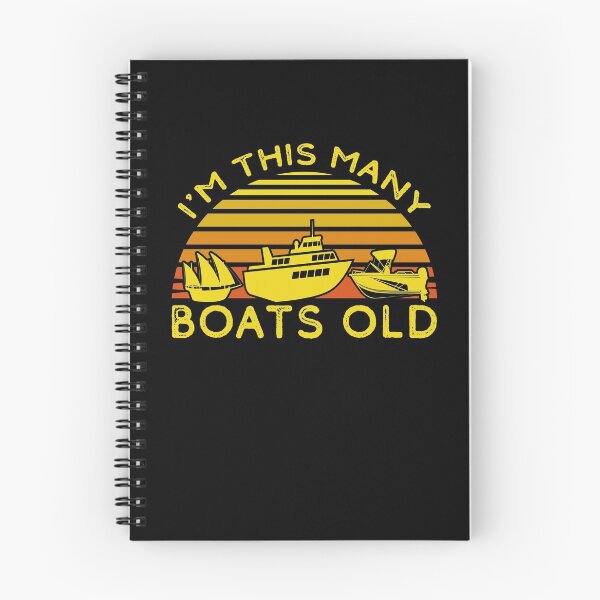 Item preview, I'm This Many Boats Old designed and sold by sesa10.